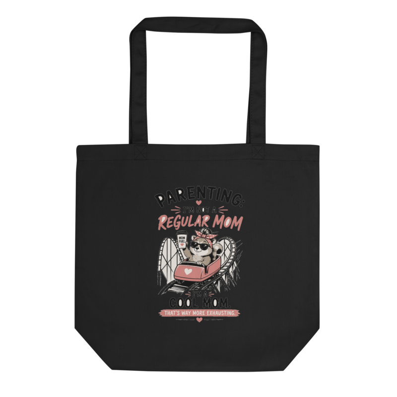 Parenting: I'm Not a Regular Mom, I'm a Cool Mom Tote Bag