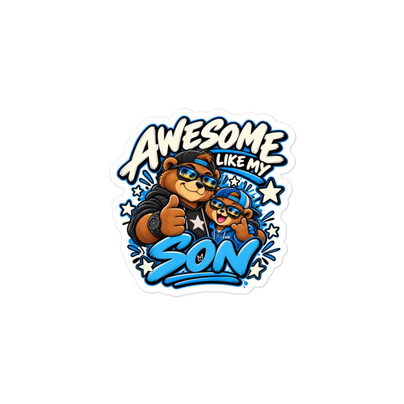 "Awesome Like My Son" Bear Sticker