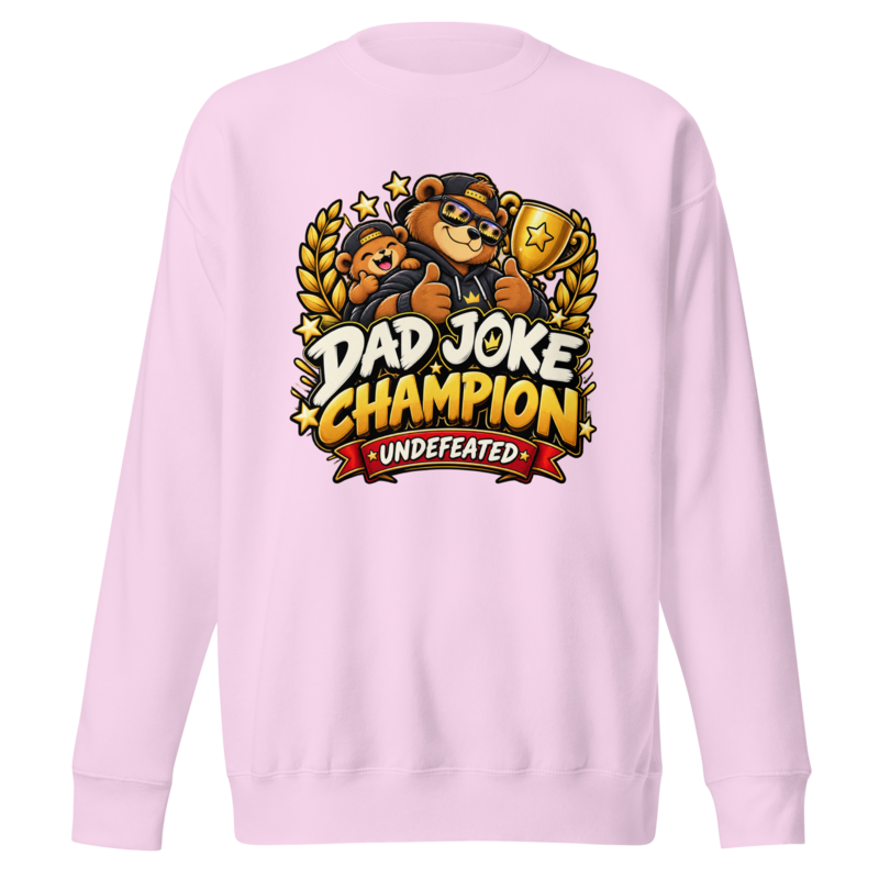 "Dad Joke Champion" Bear Premium Sweatshirt