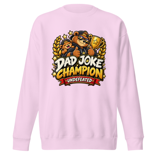 "Dad Joke Champion" Bear Premium Sweatshirt — Lavender