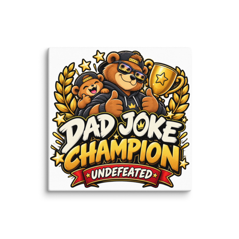 "Dad Joke Champion" Bear Canvas Wall Print