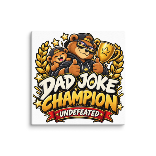 "Dad Joke Champion" Bear Canvas Wall Print