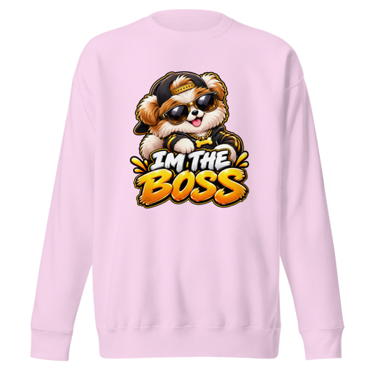 "I'm the Boss" Cool Puppy Premium Sweatshirt