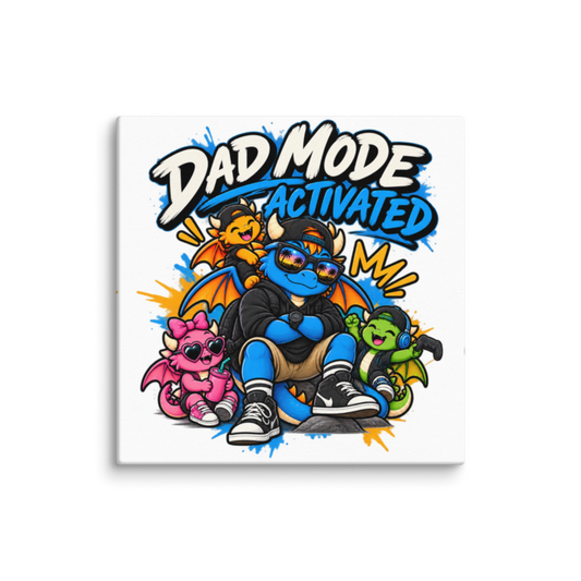 "Dad Mode Activated" Dragon Dad Canvas Wall Print