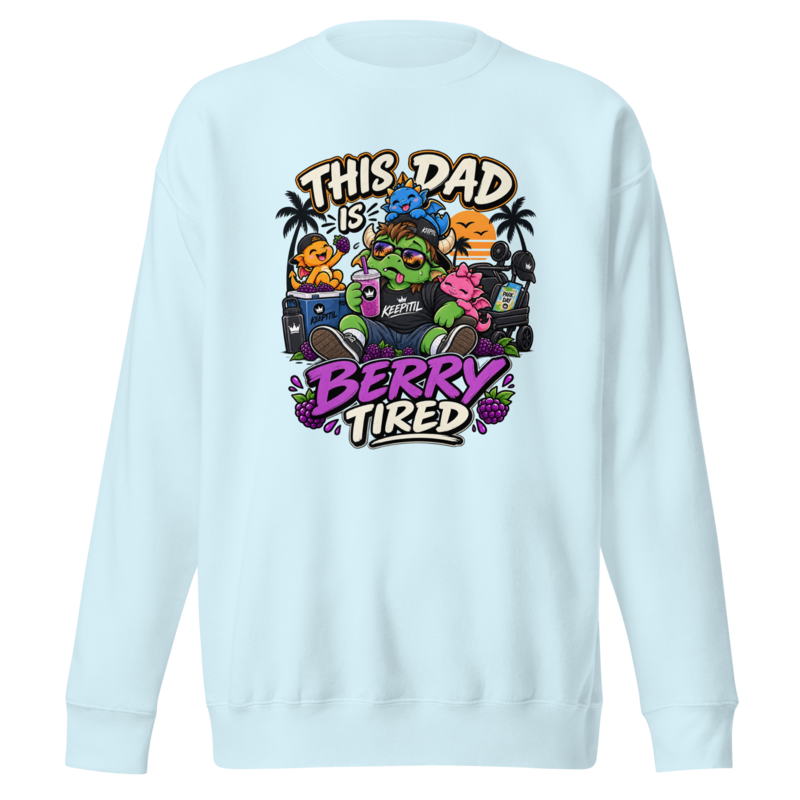 "This Dad Is Berry Tired" Dragon Dad Premium Sweatshirt — Sky Blue