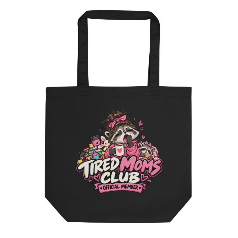"Tired Moms Club" Raccoon Tote Bag
