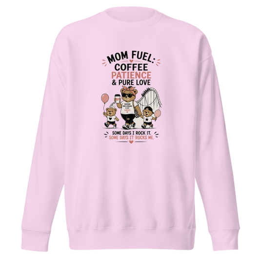 Mom Fuel: Coffee, Patience & Pure Love Premium Sweatshirt — Lavender