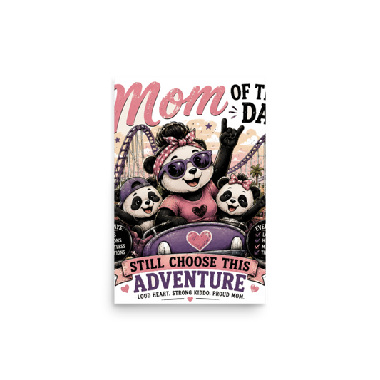Mom of the Day — Loud Heart, Strong Kiddo, Proud Mom Poster