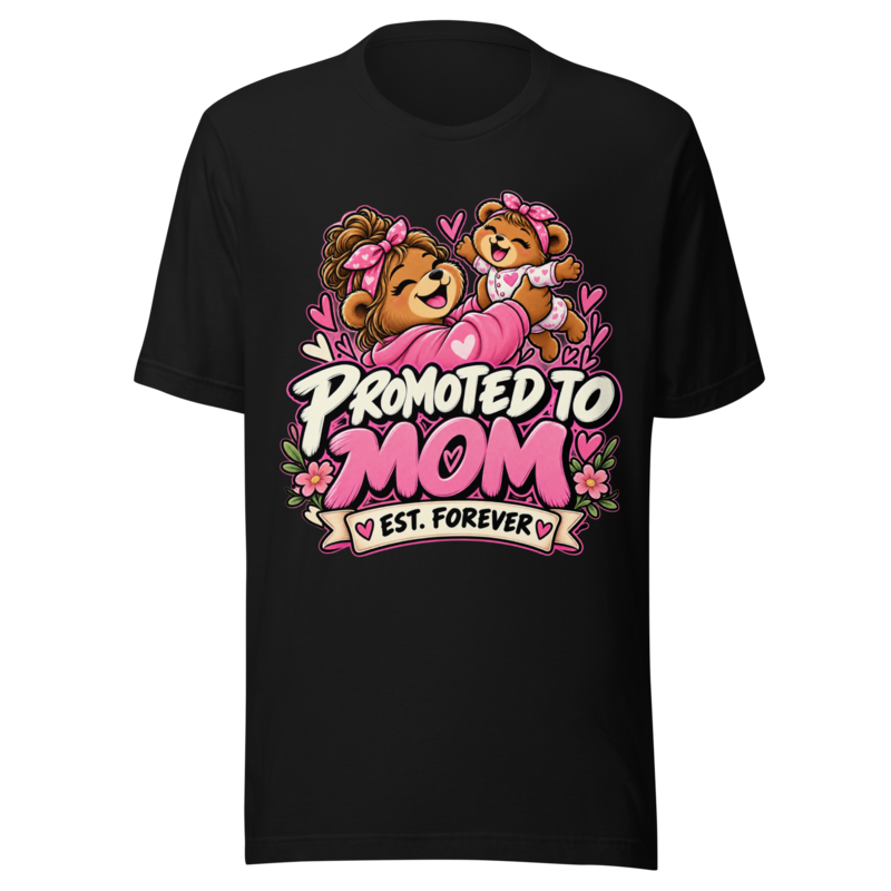 "Promoted to Mom" Bear T-Shirt