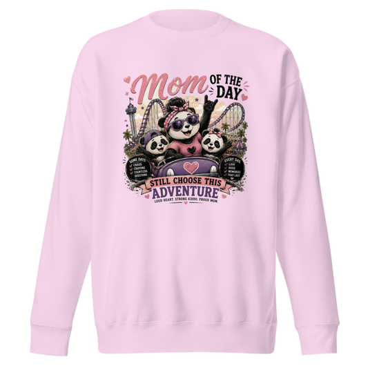 Mom of the Day — Loud Heart, Strong Kiddo, Proud Mom Premium Sweatshirt — Lavender