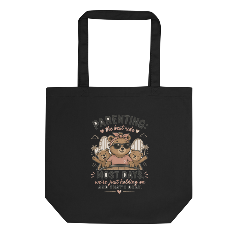 Parenting: The Best Ride — Most Days We're Just Holding On Tote Bag