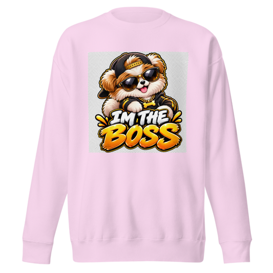 "I'm the Boss" Cool Puppy Premium Sweatshirt