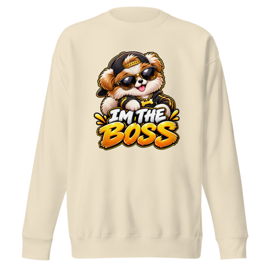"I'm the Boss" Cool Puppy Premium Sweatshirt