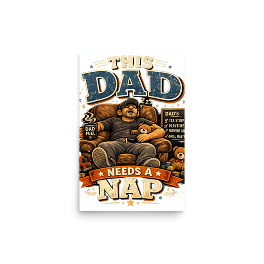 This Dad Needs a Nap — Grill Master Poster