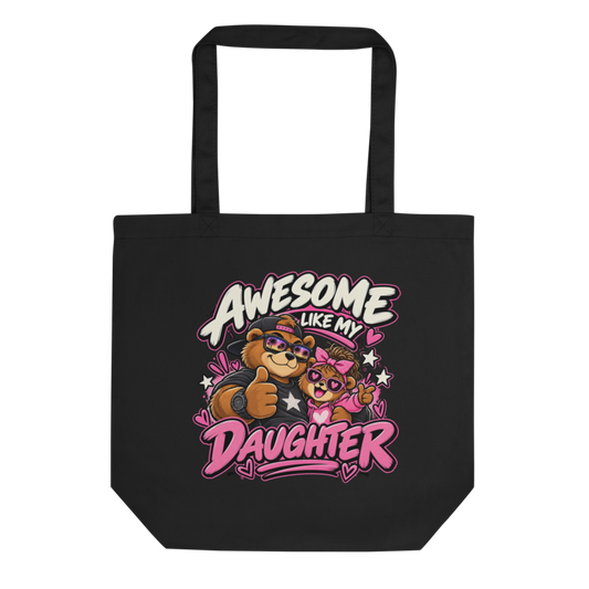 "Awesome Like My Daughter" Bear Tote Bag