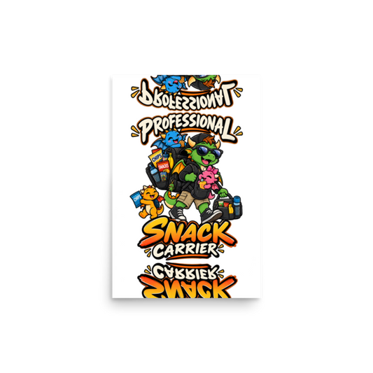 "Professional Snack Carrier" Dragon Dad Poster