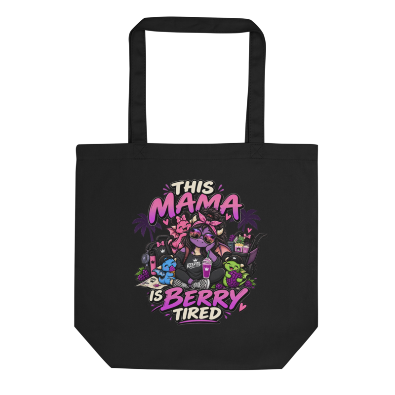 "This Mama Is Berry Tired" Dragon Mom Tote Bag