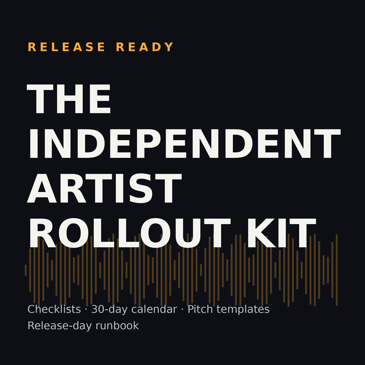 Release Ready — The Independent Artist Rollout Kit