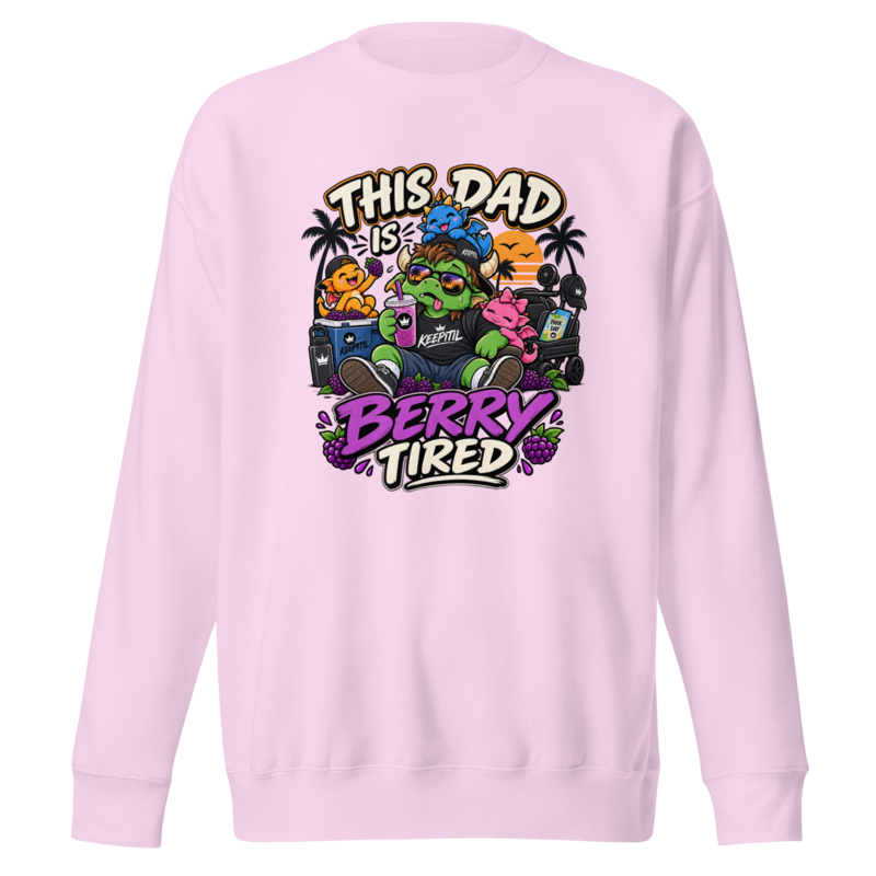 "This Dad Is Berry Tired" Dragon Dad Premium Sweatshirt