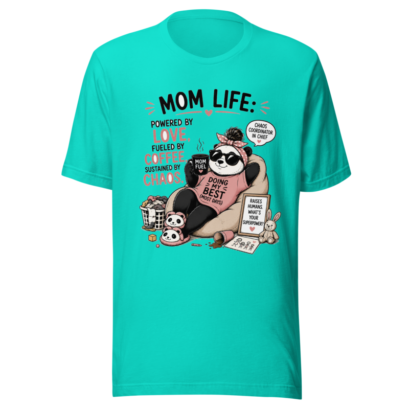 Mom Life: Powered by Love, Fueled by Coffee, Sustained by Chaos