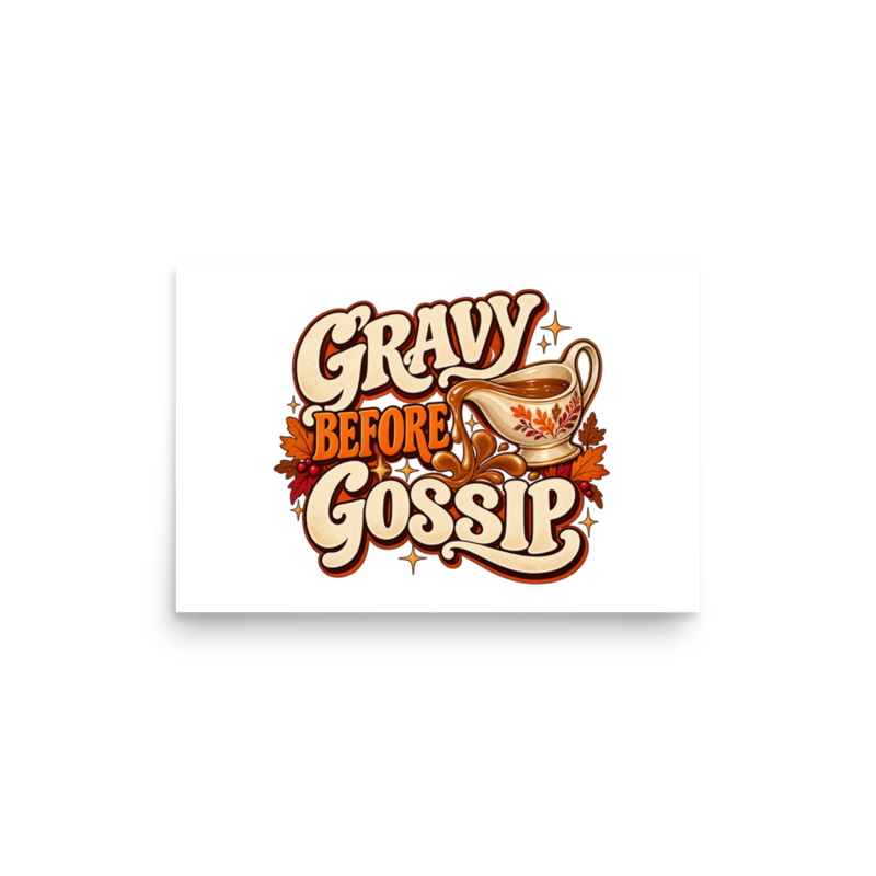 Gravy Before Gossip Poster