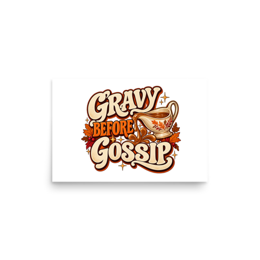 Gravy Before Gossip Poster